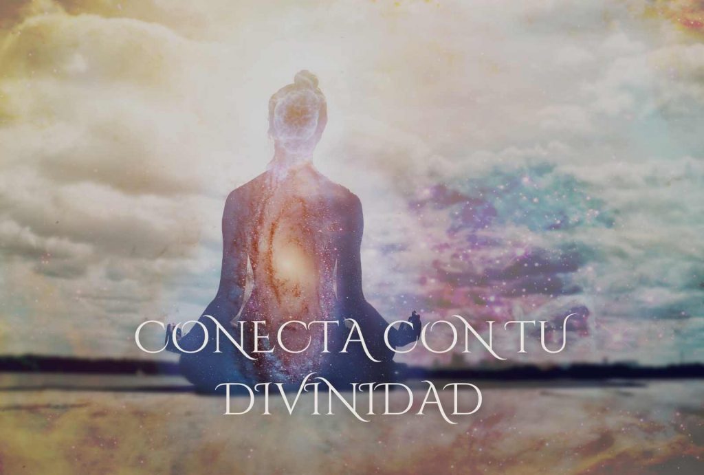 conecta con tu divinidad